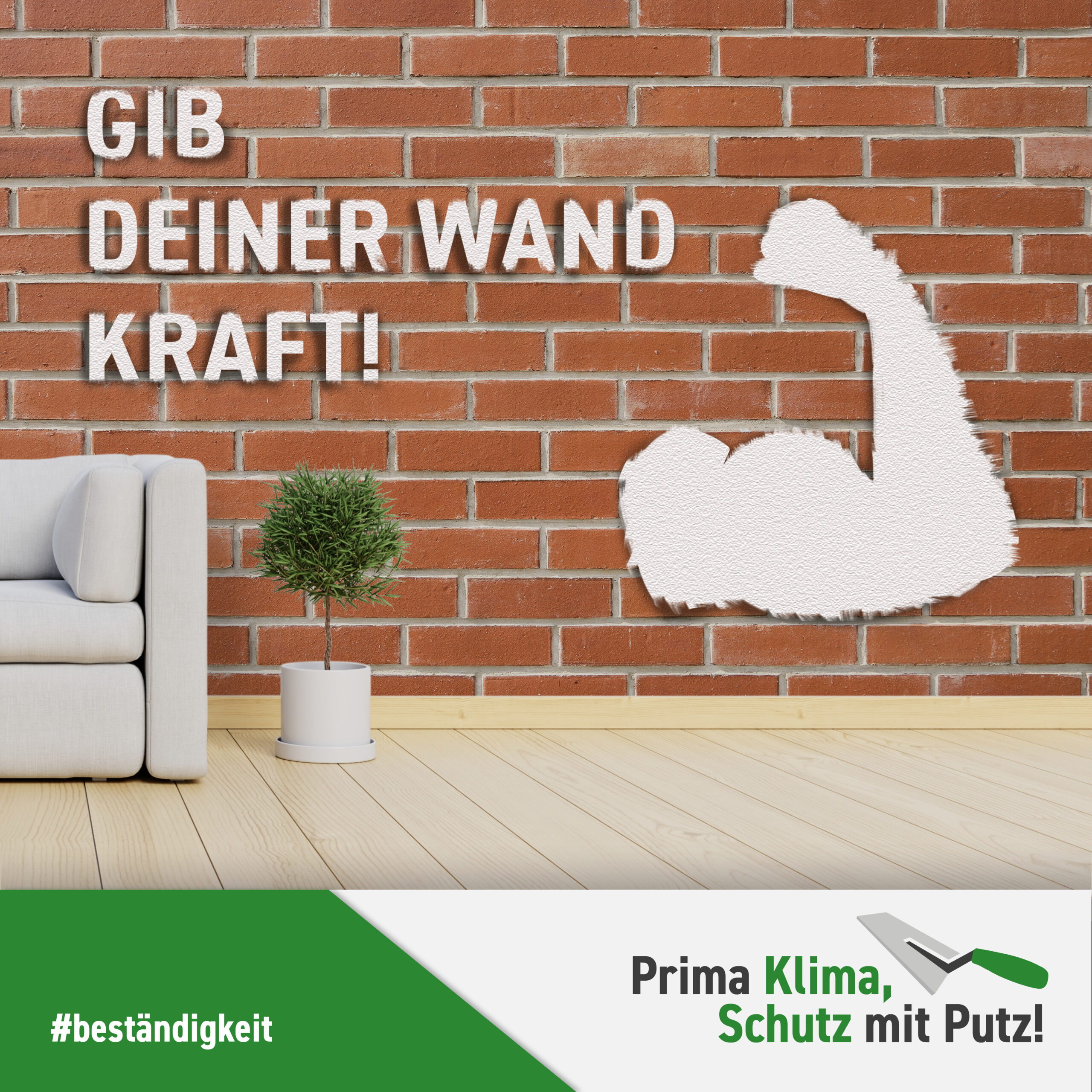 Gib deiner Wand Kraft!